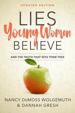 Lies Young Women Believe - Wolgemuth, Nancy DeMoss