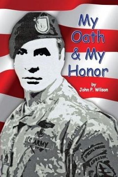 My Oath & My Honor - Wilson, John P.