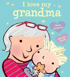 I Love My Grandma - Andreae, Giles