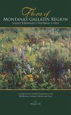 Flora of the Yellowstone: A Guide to the Wildflowers, Shrubs, Trees, Ferns, and Grass-Like Plants of the Greater Yellowstone Region of Idaho, Mo