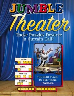 Jumble(r) Theater: These Puzzles Deserve a Curtain Call - Tribune Content Agency LLC
