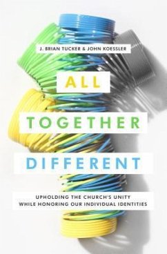 All Together Different - Tucker, J Brian; Koessler, John