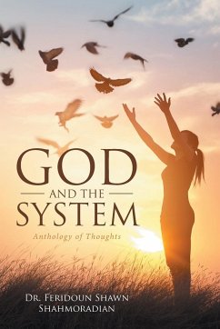 God and the System - Shahmoradian, Feridoun Shawn