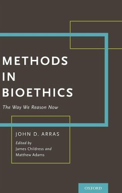 Methods in Bioethics - Arras, John Methods in Bioethics - Arras, John