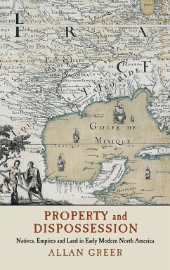 Property and Dispossession - Greer, Allan