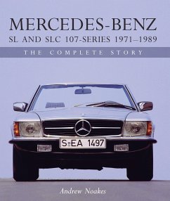Mercedes-Benz SL and SLC 107-Series 1971-1989 - Noakes, Andrew