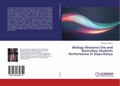 Biology Resource Use and Secondary Students Performance in Siaya-Kenya