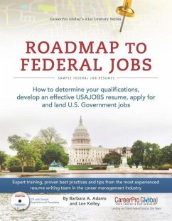Roadmap to Federal Jobs - Adams, Barbara A; Kelley, Lee