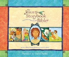 The Jesus Storybook Bible: Every Story Whispers His Name - Lloyd-Jones, Sally