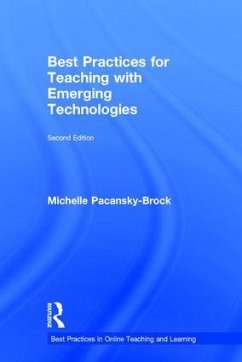 Best Practices for Teaching with Emerging Technologies - Pacansky-Brock, Michelle