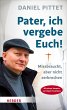 Pater, ich vergebe Euch! (eBook, ePUB) - Bild 1