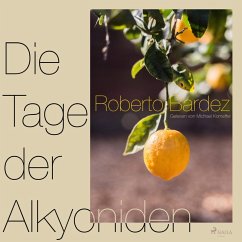 Die Tage der Alkyoniden (Ungekürzt) (MP3-Download) - Bardez, Roberto