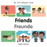 My First Bilingual Book-Friends (English-German)