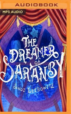 The Dreamer of Saranby - Leibowitz, Sandi