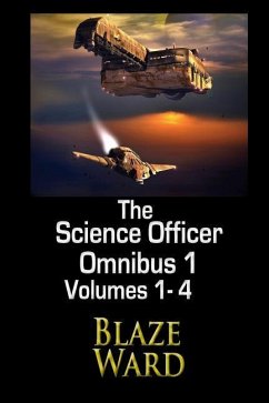 The Science Officer Omnibus 1 - Ward, Blaze