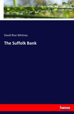 The Suffolk Bank - Whitney, David Rice
