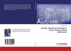 Autism Spectrum Disorders: Issues Surrounding Behaviour