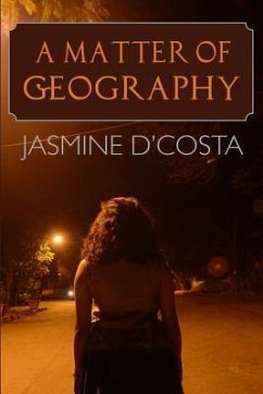 A Matter of Geography - D'Costa, Jasmine