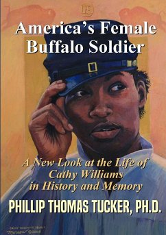 America's Female Buffalo Soldier - Tucker, Phillip Thomas