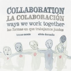 Collaboration: Ways We Work Together - Moniz, Tomas