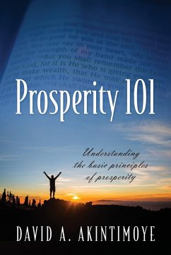 Prosperity 101 - Akintimoye, David A