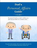 Dad's Personal Affairs Guide: Volume 3