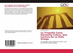 La Tragedia Como Elemento Crítico: Una Lectura De La Polis Griega