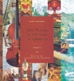 The Piano as the Lyre of Orpheus - Vol. 1: Notes on the Revolution of the Pianoforte