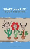 Shape your Life