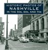 Historic Photos of Nashville in the... - Bild 1