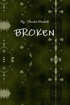 BROKEN - Marshall, Shombee