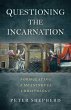 Questioning the Incarnation:... - Bild 1