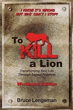 To Kill a Lion: Workbook - Lengeman, Bruce