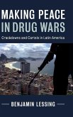 Making Peace in Drug Wars