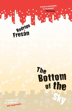 Bottom of the Sky - Fresán, Rodrigo