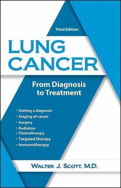 Lung Cancer: From Diagnosis to Treatment - Scott, Walter