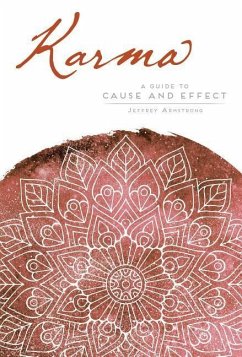 Karma: A Guide to Cause and Effect - Armstrong, Jeffrey