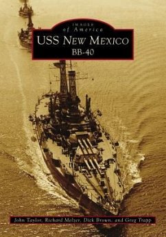 USS New Mexico Bb-40 - Taylor, John; Melzer, Richard; Brown, Dick