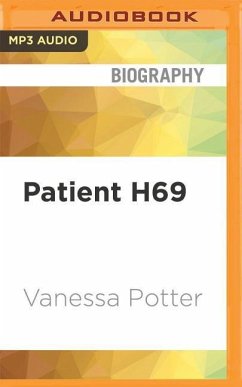 Patient H69: The Story of My Second Sight - Potter, Vanessa