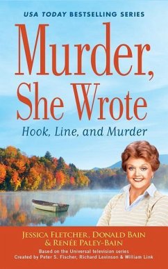 Murder, She Wrote: Hook, Line, and Murder - Fletcher, Jessica; Bain, Donald; Paley-Bain, Renee