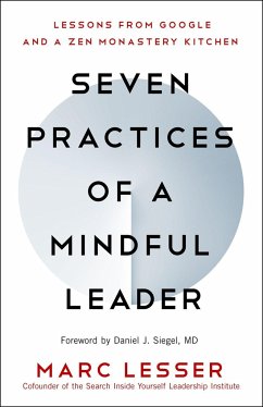 Seven Practices of a Mindful Leader - Lesser, Marc