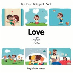 My First Bilingual Book-Love (English-Japanese) - Billings, Patricia