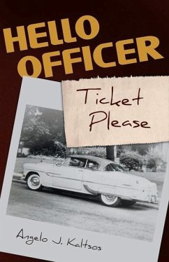 Hello Officer: Ticket Please Volume 1 - Kaltsos, Angelo