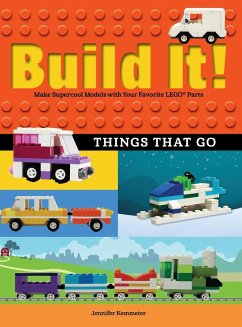 Build It! Things That Go - Kemmeter, Jennifer