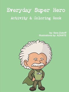 Everyday Super Hero Activity & Coloring Book - Zuboff, Sara