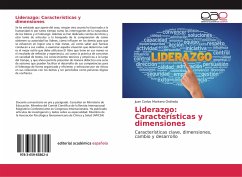 Liderazgo: Características y dimensiones - Montero Ordinola, Juan Carlos