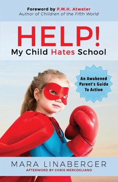 HELP! My Child Hates School - Linaberger, Mara