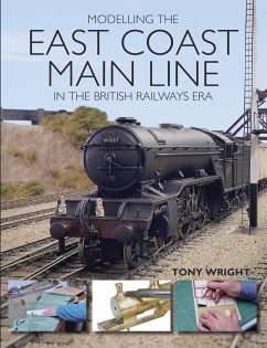 Modelling the East Coast Main Line in the British Railways Era - Wright, Tony