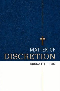 Matter of Discretion: Volume 1 - Davis, Donna Lee