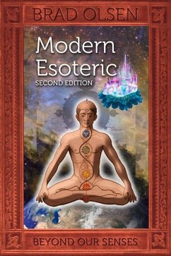 Modern Esoteric: Beyond Our Senses - Olsen Brad